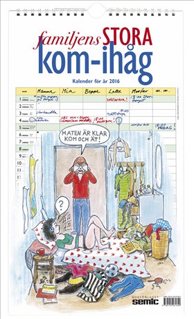 Familjens STORA kom-ihåg-kalender 2016