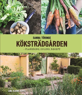Köksträdgården – planering, odling, recept