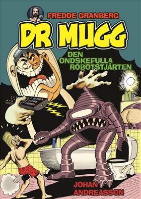 Dr Mugg - Den ondskefulla robotstjärten