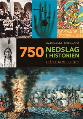750 nedslag i historien - från alkemi till Ötzi