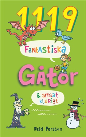 1119 fantastiska gåtor & annat klurigt