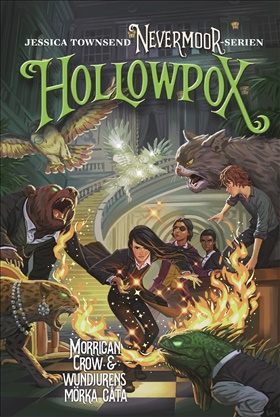 Nevermoor: Hollowpox