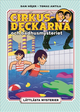 Lättlästa mysterier: Cirkusdeckarna och badhusmysteriet