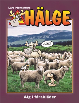 Hälge – Älg i fårakläder
