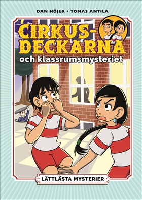 Lättlästa mysterier: Cirkusdeckarna och klassrumsmysteriet