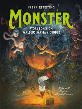 Monster – Stora boken om världens värsta vidunder