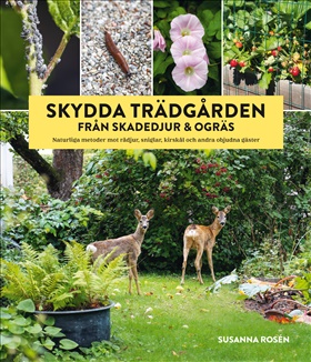 Skydda trädgården från skadedjur & ogräs