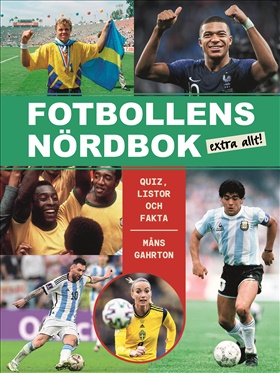 Fotbollens nördbok extra allt - quiz, listor och fakta