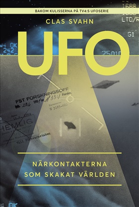UFO – Närkontakterna som skakat världen