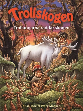 Trollskogen – Trollungarna räddar skogen