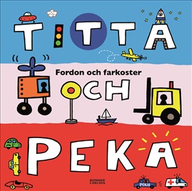 Titta och peka: fordon och farkoster