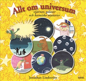 Allt om universum - stjärnor, galaxer och kosmiska mysterier