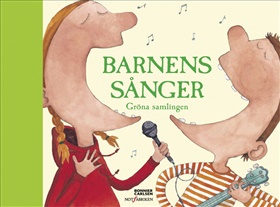 Barnens sånger: Gröna samlingen