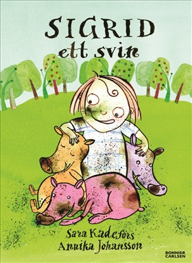 Sigrid ett svin