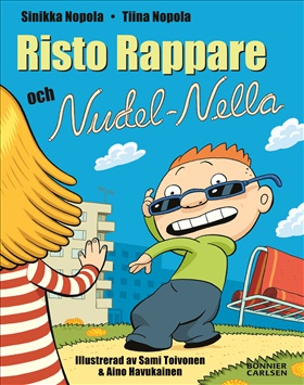 Risto Rappare och Nudel-Nella