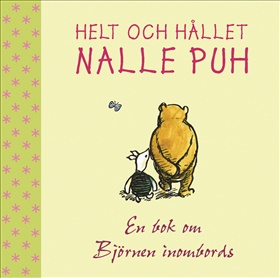 Helt och hållet Nalle Puh, En bok om björnen