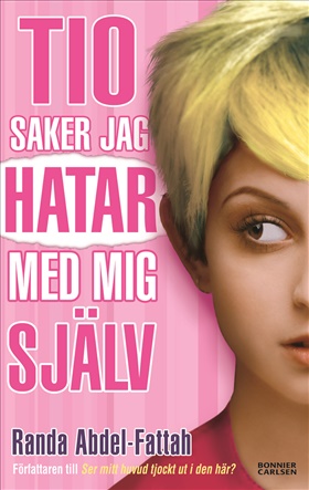 Tio saker jag hatar med mig själv