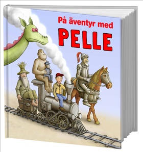 På äventyr med Pelle (samlingsvolym)