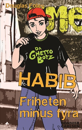 Habib: Friheten minus fyra