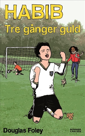 Habib: Tre gånger guld