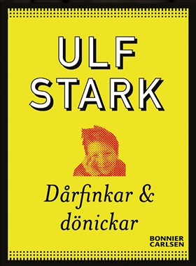 Dårfinkar och dönickar