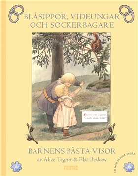 Blåsippor, videungar och sockerbagare (inkl cd)