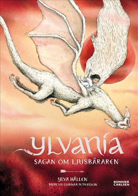 Ylvania. Sagan om ljusbäraren