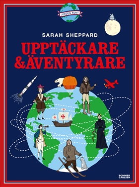 Jorden runt: Upptäckare och äventyrare