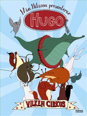 Hugo. Vilken cirkus!