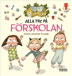 Alla tre på förskolan