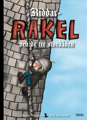 Riddar-Rakel och de tre stordåden