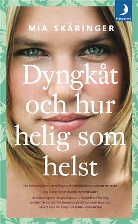 Dyngkåt och hur helig som helst
