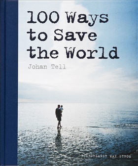 100 ways to save the world