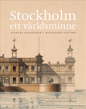 Stockholm Ett världsminne