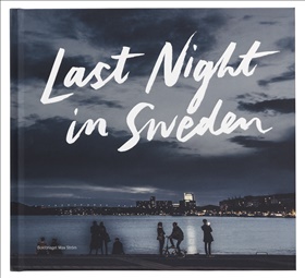 Last night in Sweden (English language edition)
