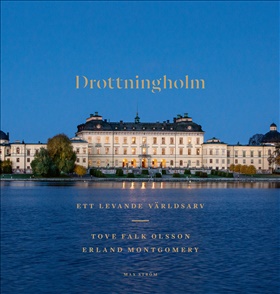 Drottningholm, ett levande världsarv