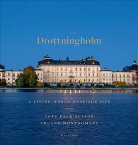 Drottningholm, a living world heritage site