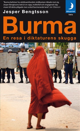 Burma - en resa i diktaturens skugga