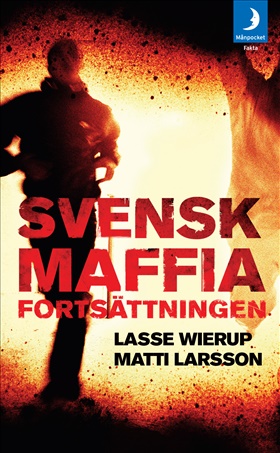 Svensk Maffia -- fortsättningen