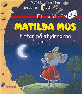 Matilda Mus tittar på stjärnorna