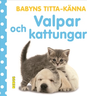 Babyns titta-känna  Valpar och kattungar