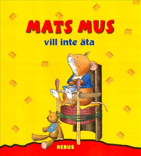 20066: Mats Mus vill inte äta