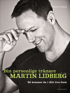 Din personlige tränare Martin Lidberg