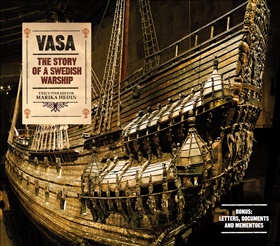 Vasa - the story of a Swedish warship