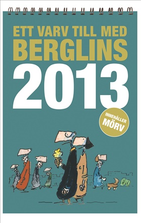 Ett varv till med Berglins - 2013