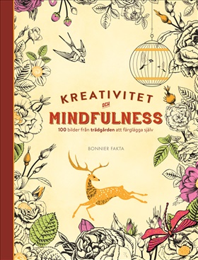 Kreativitet och mindfulness. 100 bilder från trädgården att färglägga själv