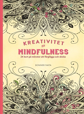 Kreativitet och mindfulness - 24 kort på inspirerande mönster att färglägga och skicka