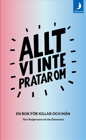 Allt vi inte pratar om