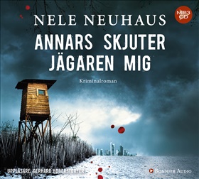 Annars skjuter jägaren mig