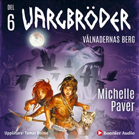 Vargbröder 6 -  Vålnadernas berg